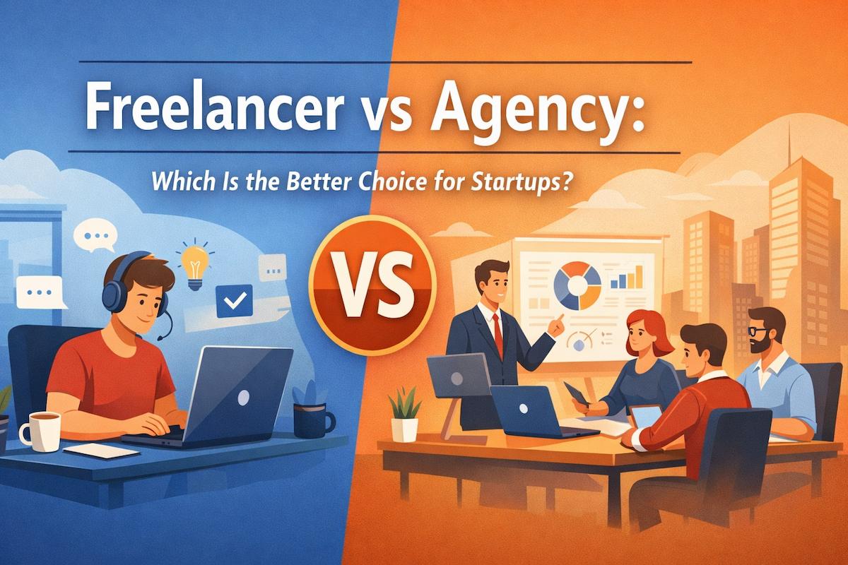 Freelancer vs Agency for Startup App Development - Comparison guide for choosing between freelance developers and development agencies when building your first startup app